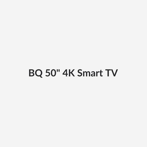 BQ 50" 4K Smart TV